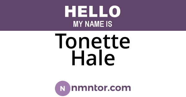 Tonette Hale