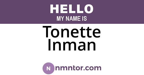 Tonette Inman