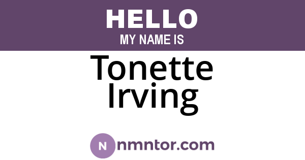 Tonette Irving