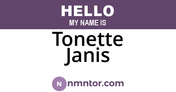 Tonette Janis