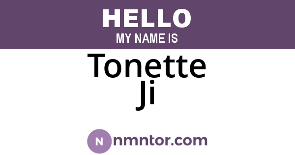 Tonette Ji