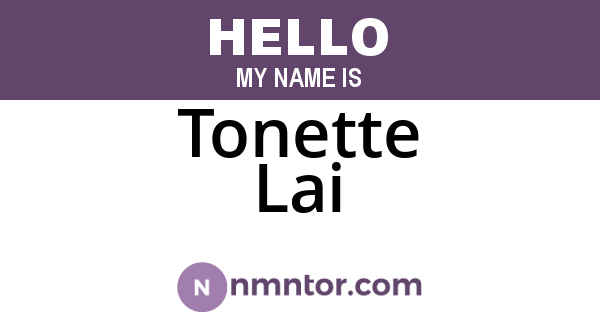 Tonette Lai