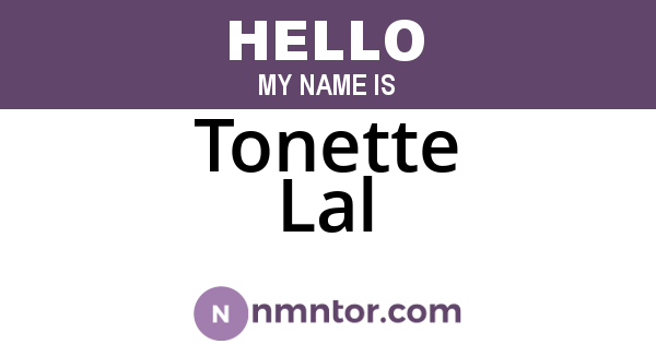 Tonette Lal