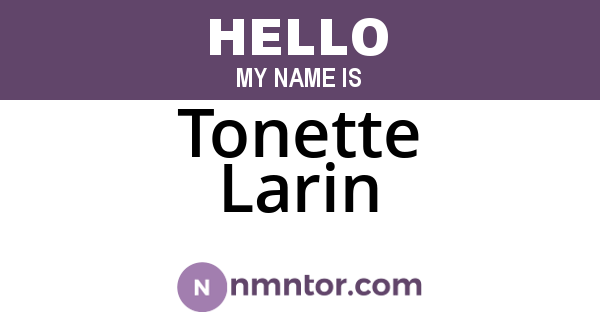 Tonette Larin