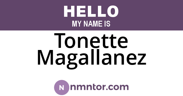 Tonette Magallanez