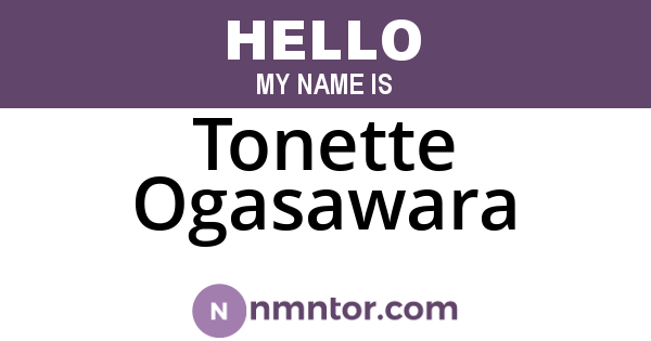 Tonette Ogasawara