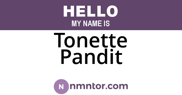 Tonette Pandit