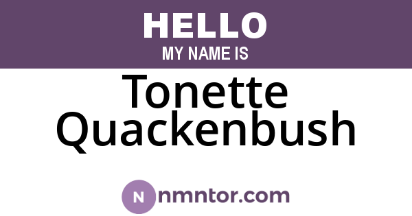 Tonette Quackenbush