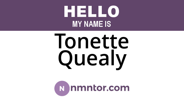 Tonette Quealy