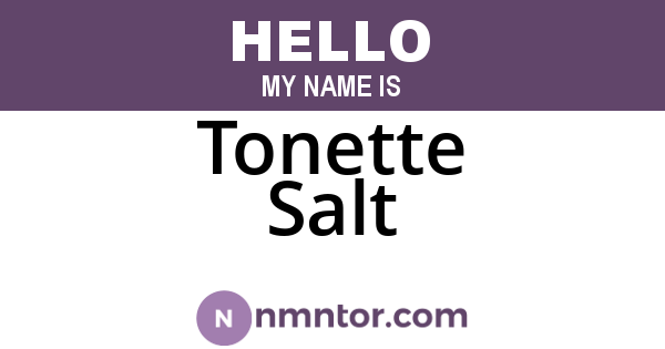 Tonette Salt