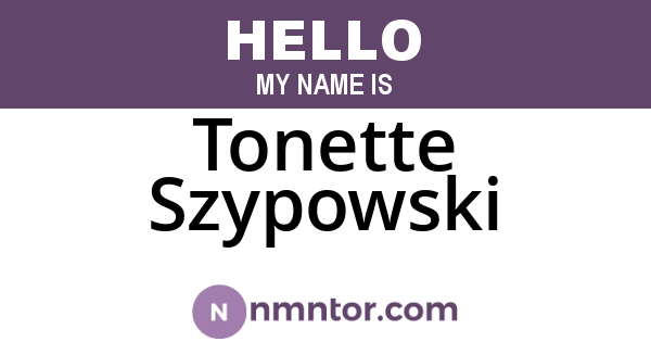 Tonette Szypowski