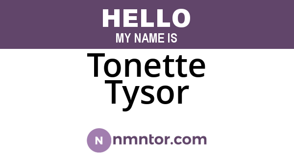 Tonette Tysor