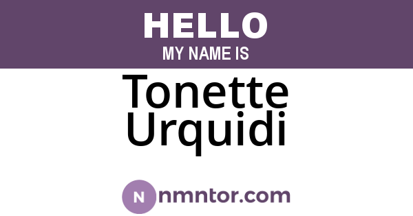 Tonette Urquidi