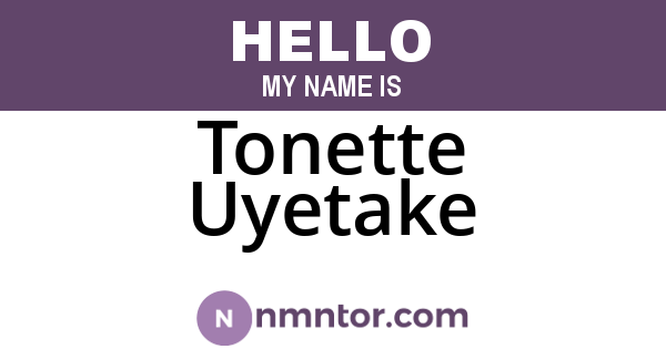 Tonette Uyetake