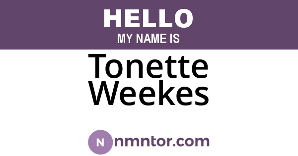 Tonette Weekes