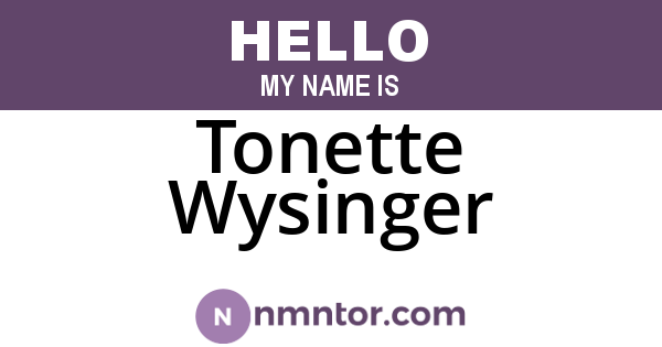 Tonette Wysinger