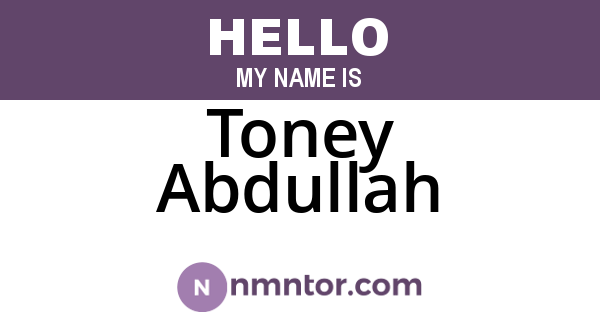 Toney Abdullah