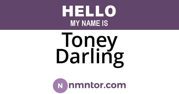 Toney Darling