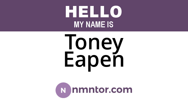 Toney Eapen