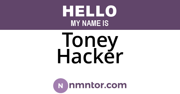 Toney Hacker