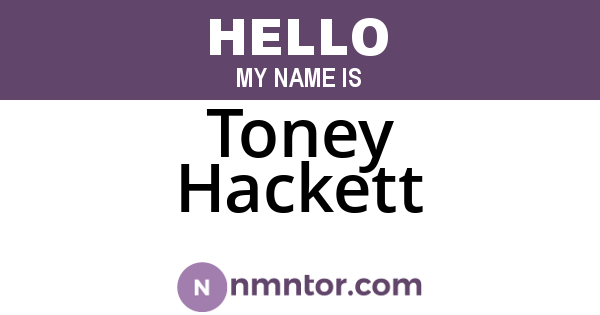 Toney Hackett