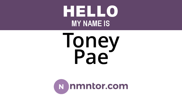 Toney Pae