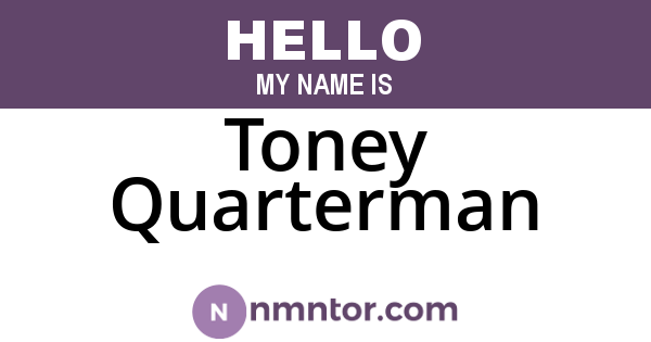 Toney Quarterman