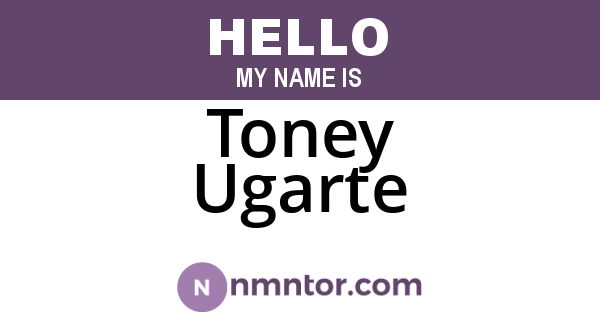 Toney Ugarte