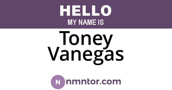 Toney Vanegas