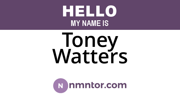 Toney Watters