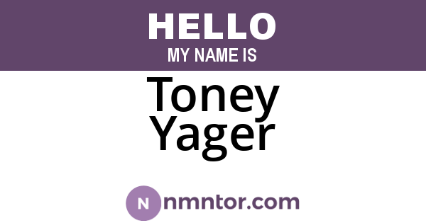 Toney Yager
