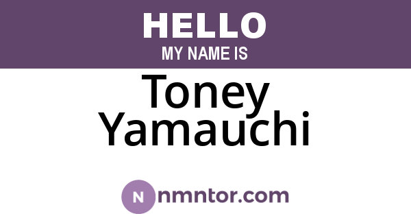 Toney Yamauchi