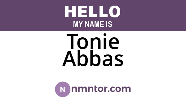 Tonie Abbas