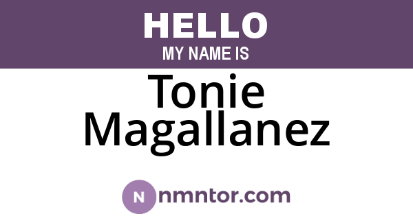 Tonie Magallanez