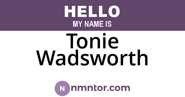 Tonie Wadsworth