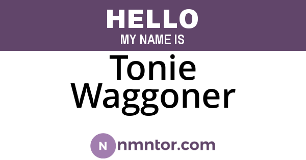 Tonie Waggoner