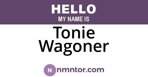 Tonie Wagoner