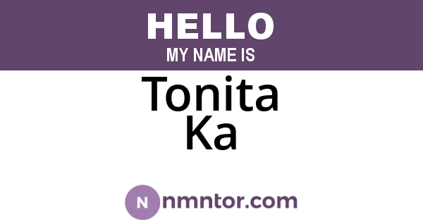Tonita Ka
