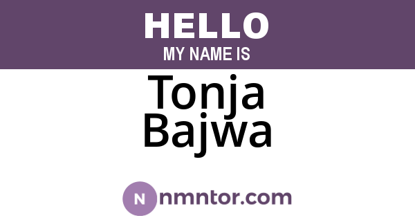 Tonja Bajwa