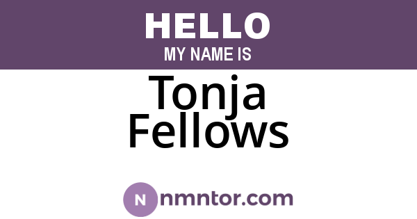 Tonja Fellows