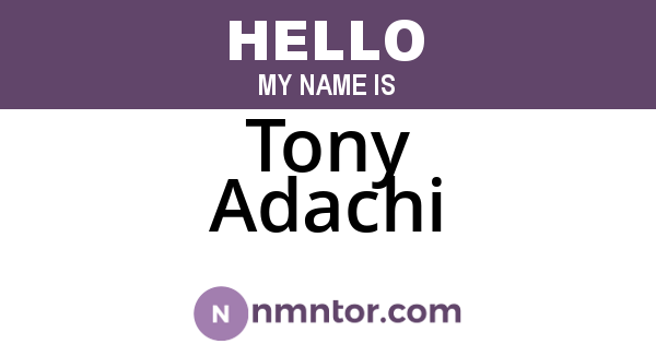 Tony Adachi