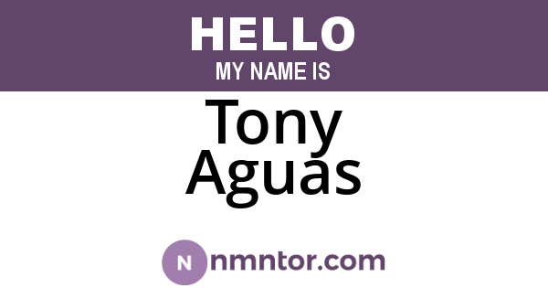 Tony Aguas