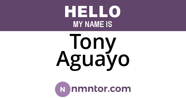 Tony Aguayo