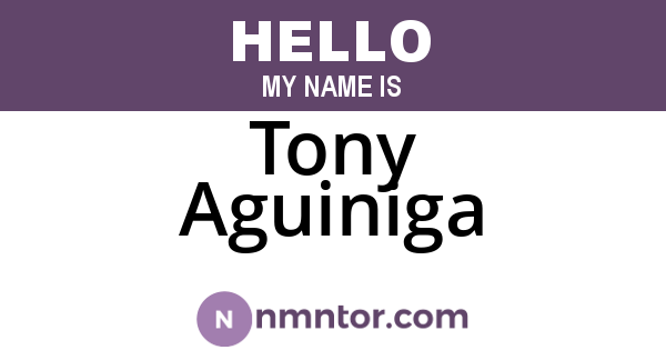 Tony Aguiniga