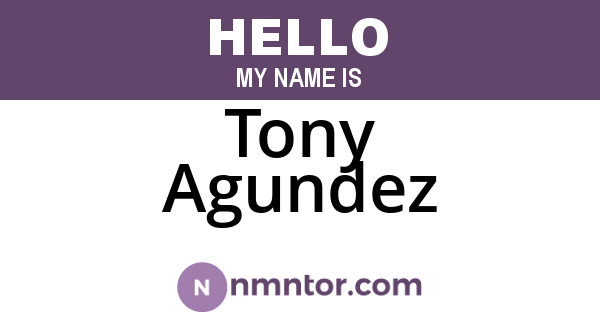 Tony Agundez