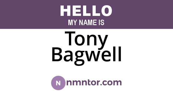 Tony Bagwell