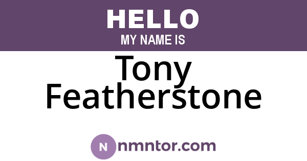 Tony Featherstone