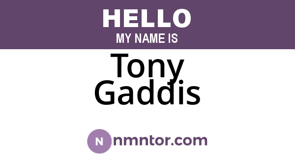 Tony Gaddis