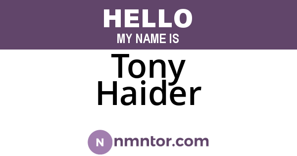 Tony Haider