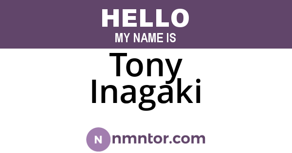 Tony Inagaki